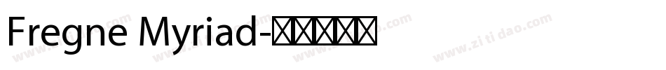 Fregne Myriad字体转换